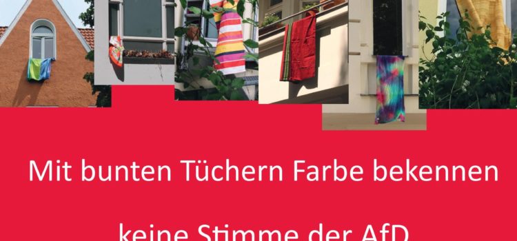 Mit bunten Tüchern Farbe bekennen – keine Stimme der AfD!